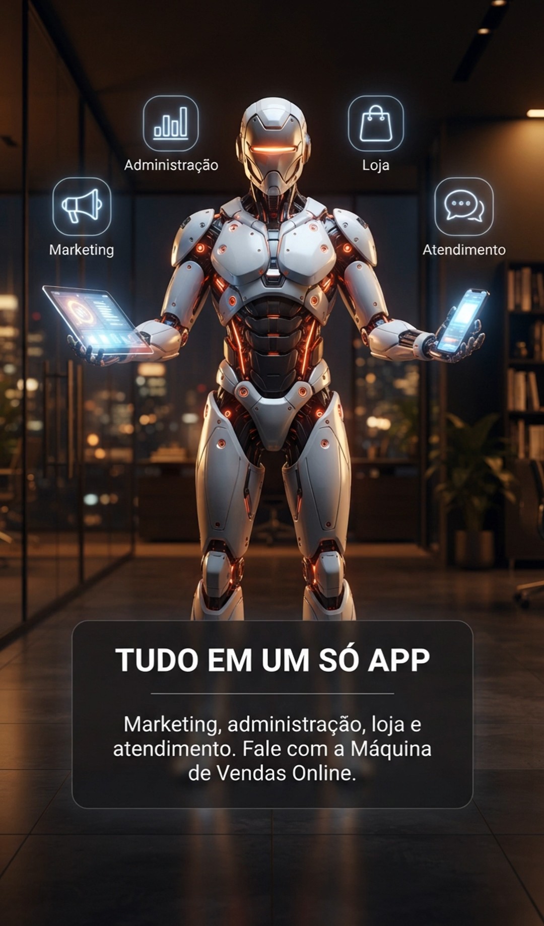 Robô de IA: tudo em um só app — marketing, administração, loja e atendimento